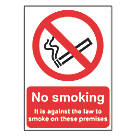 "No Smoking It Is Against The Law To Smoke On These Premises" Sign 297mm x 210mm