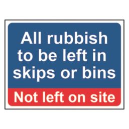 Essentials  "Rubbish To Be Left In Skips Or Bins" Sign 300mm x 400mm