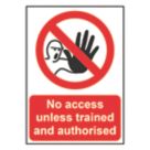 Essentials  "No Access Unless Trained And Authorised" Sign 210mm x 148mm