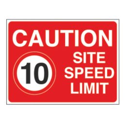 "Caution Site Speed Limit 10" Sign 450mm x 600mm