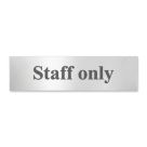 Essentials Staff Only Sign 50mm x 200mm