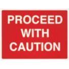 "Proceed With Caution" Sign 450mm x 600mm