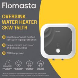 Flomasta  Oversink Electric Water Heater 3kW 15Ltr