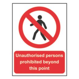 Essentials   "Unauthorised Persons Prohibited Beyond This Point" Sign 500mm x 300mm