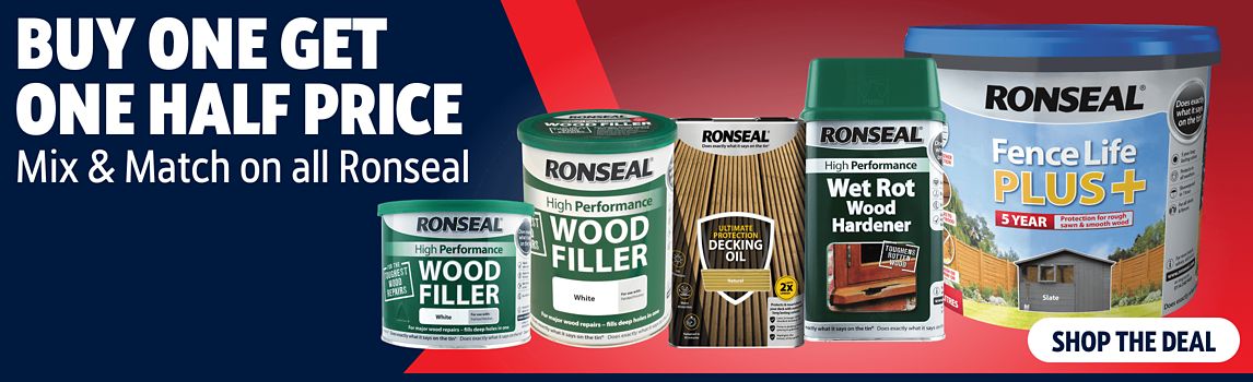 Buy One Get One Half Price, Mix & Match on all Ronseal