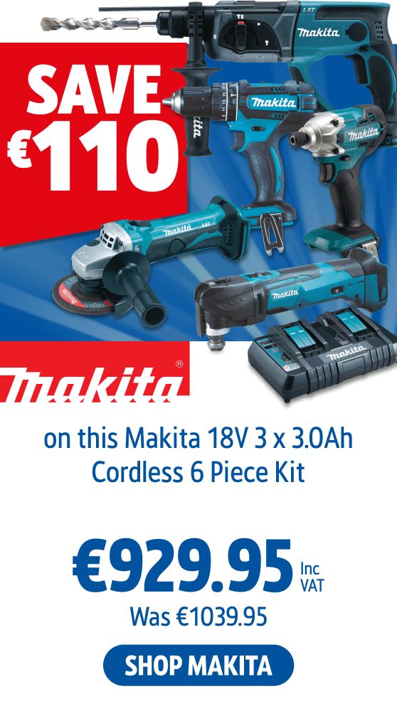 Save  €110 Inc VAT on this Makita 18V 3 x 3.0Ah Cordless 6 Piece Kit.  Shop Makita