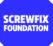Screwfix Foundation