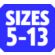 Size 5-13