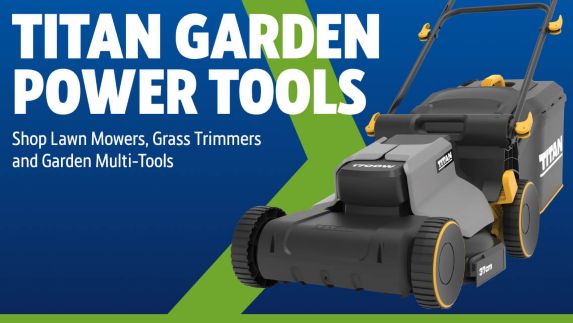 Titan Garden Power Tools. Shop Lawn Mowers, Grass Trimmers and Garden Multi-Tools