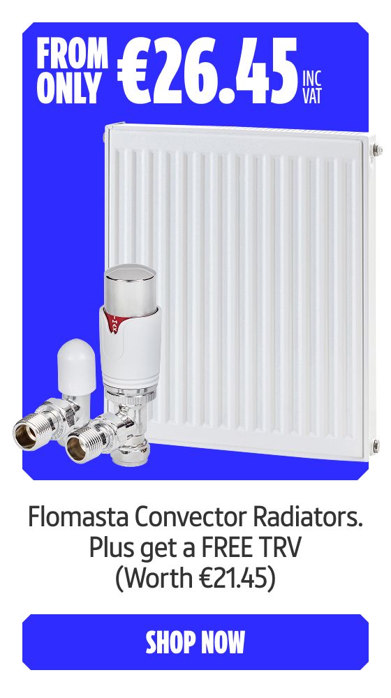 From Only €26.45 Inc VAT Flomasta Convector Radiators. Plus Get a Free TRV (Worth €21.45 INC VAT). Shop Now
