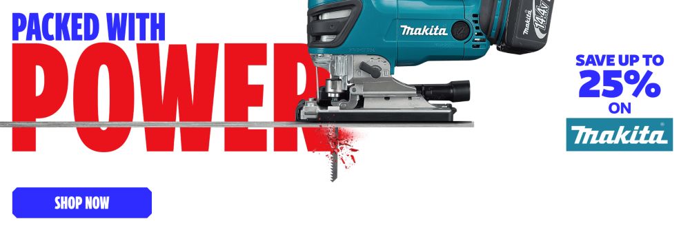 Packed with Power! Save up to 25% on Makita. Shop Now