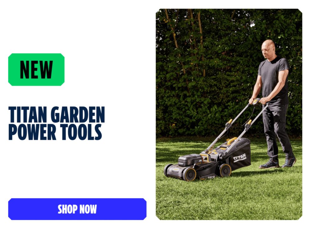 New Titan Garden Power Tools. Shop Now