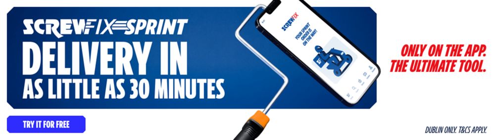 Screwfix Sprint. Delivery in as little as 30 minutes. Try it for Free