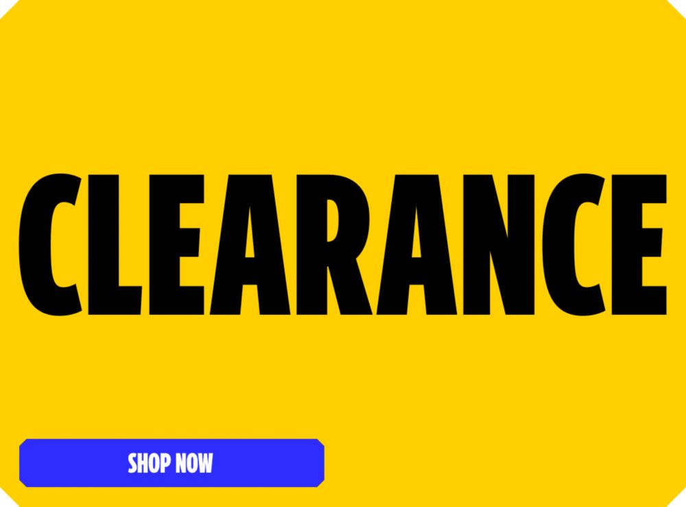 Clearance. Shop Now