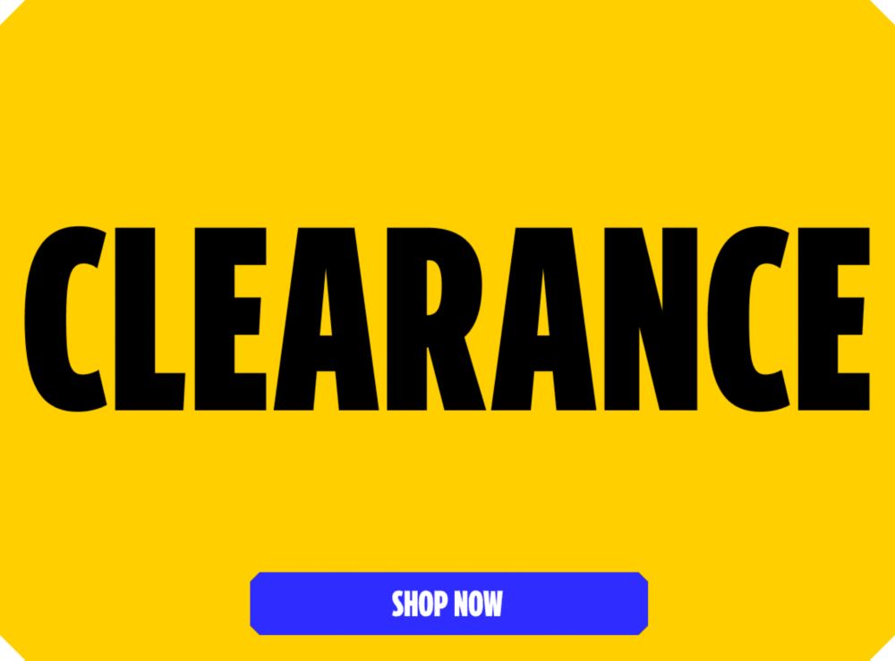 Clearance. Shop Now