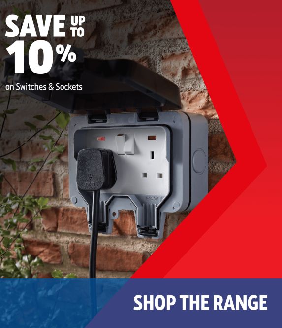 Save up to 10% on Switches & Sockets