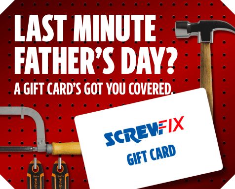 Last minute Father's Day? A gift card's got you covered. Shop Screwfix E-Gift Cards