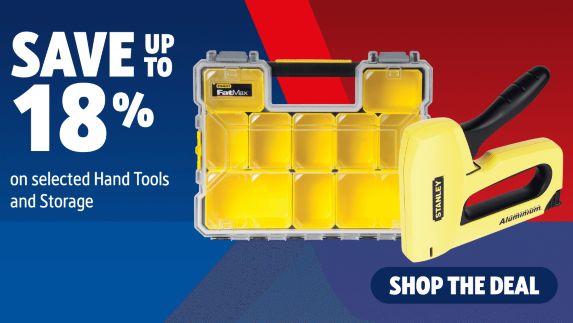 Save up to 18% on selected Hand Tools and Storage
