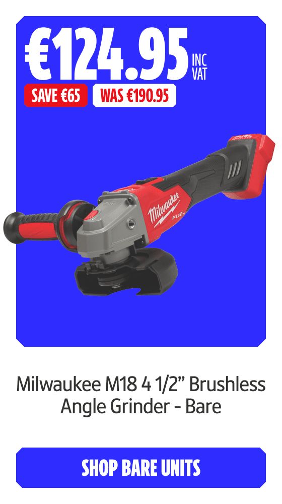 Save €65 Inc VAT on this Milwaukee M18 4 1/2” Brushless Angle Grinder - Bare. Shop Bare Units