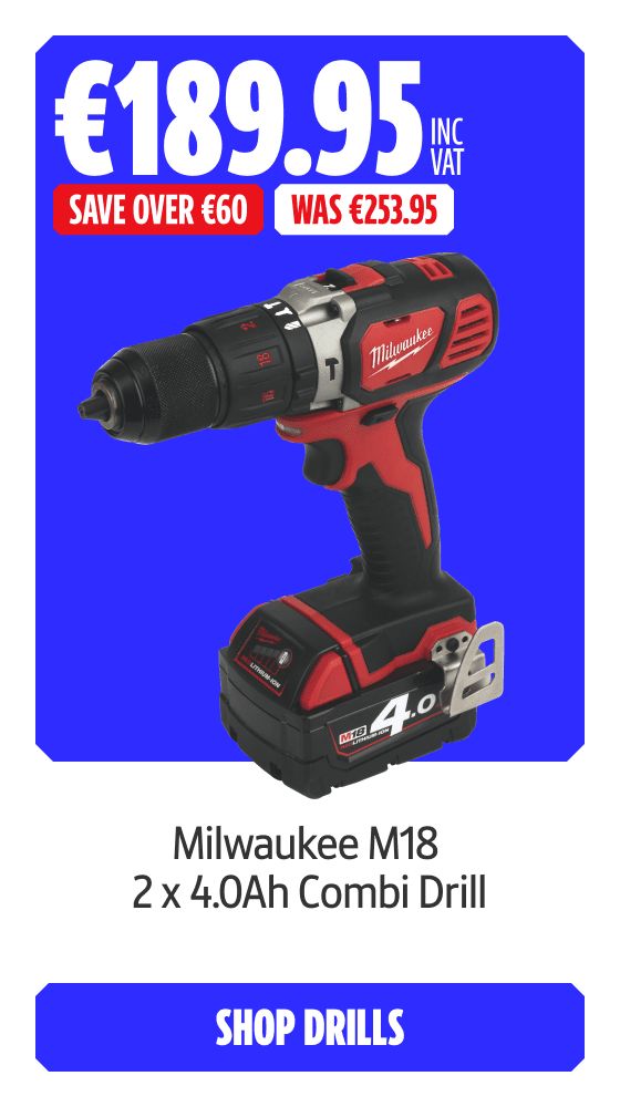 Save Over €60 Inc VAT on this Milwaukee M18 2 x 4.0Ah Combi Drill. Shop Drills
